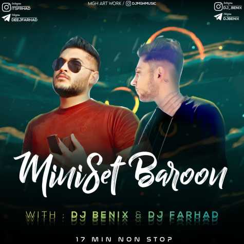 Dj Benix & Dj Farhad Mini Set Baroon